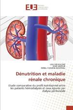 D?nutrition et maladie r?nale chronique