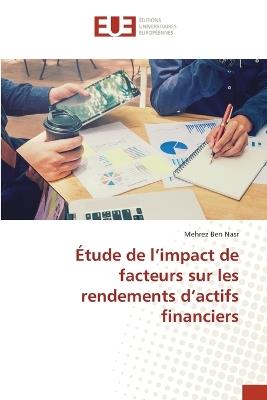 ?tude de l'impact de facteurs sur les rendements d'actifs financiers - Mehrez Ben Nasr - cover