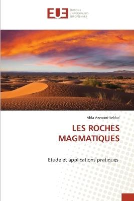 Les Roches Magmatiques - Abla Azzouni-Sekkal - cover