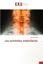 Les isch?mies m?dullaires