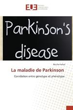 La maladie de Parkinson