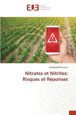 Nitrates et Nitrites: Risques et Réponses - Abdelhafid Mimouni - cover