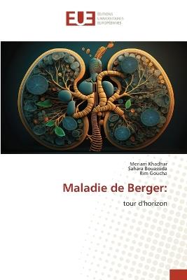 Maladie de Berger - Meriam Khadhar,Sahara Bouassida,Rim Goucha - cover