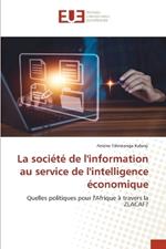 La société de l'information au service de l'intelligence économique