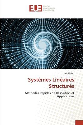 Systèmes Linéaires Structurés - Hcini Fahd - cover