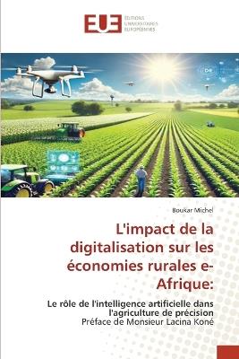 L'impact de la digitalisation sur les économies rurales e-Afrique - Boukar Michel - cover