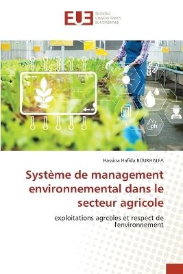 Système de management environnemental dans le secteur agricole - Hassina Hafida Boukhalfa - cover