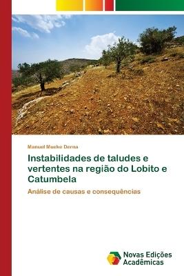 Instabilidades de taludes e vertentes na região do Lobito e Catumbela - Manuel Mueke Derna - cover
