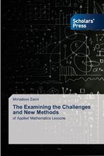 The Examining the Challenges and New Methods