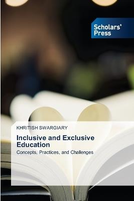 Inclusive and Exclusive Education - Khritish Swargiary - cover