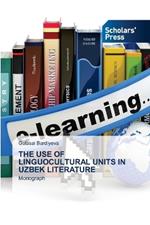 The Use of Linguocultural Units in Uzbek Literature