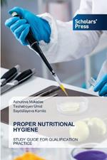 Proper Nutritional Hygiene