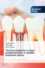 The mini-implants in fixed prosthodontics: a reliable treatment option