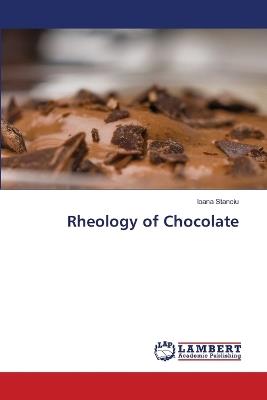 Rheology of Chocolate - Ioana Stanciu - cover