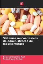 Sistemas mucoadesivos de administração de medicamentos