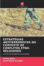 Estratégias Antiterroristas No Contexto de Conflitos Etno-Religiosos