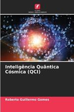 Inteligência Quântica Cósmica (QCI)