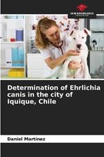 Determination of Ehrlichia canis in the city of Iquique, Chile