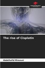 The rise of Cisplatin
