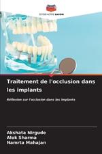 Traitement de l'occlusion dans les implants