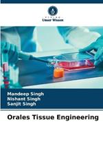 Orales Tissue Engineering