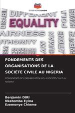 Fondements Des Organisations de la Soci?t? Civile Au Nigeria