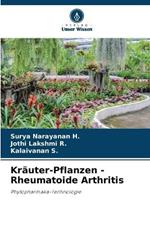 Kr?uter-Pflanzen -Rheumatoide Arthritis