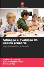 Situa??o e evolu??o do ensino prim?rio