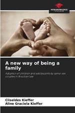 A new way of being a family