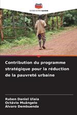Contribution du programme strat?gique pour la r?duction de la pauvret? urbaine