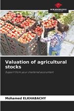 Valuation of agricultural stocks