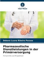 Pharmazeutische Dienstleistungen in der Prim?rversorgung