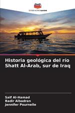 Historia geol?gica del r?o Shatt Al-Arab, sur de Iraq