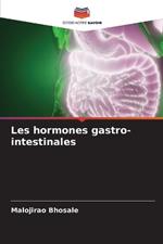 Les hormones gastro-intestinales