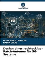 Design einer rechteckigen Patch-Antenne f?r 5G-Systeme