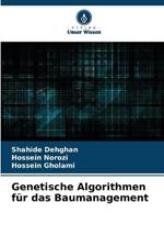 Genetische Algorithmen f?r das Baumanagement