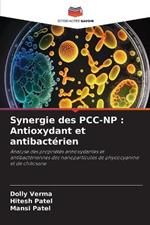 Synergie des PCC-NP: Antioxydant et antibact?rien