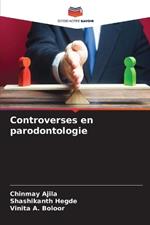 Controverses en parodontologie
