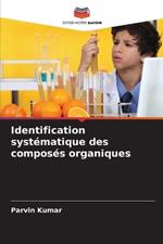 Identification syst?matique des compos?s organiques