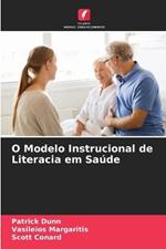O Modelo Instrucional de Literacia em Sa?de
