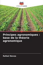 Principes agronomiques: base de la th?orie agronomique