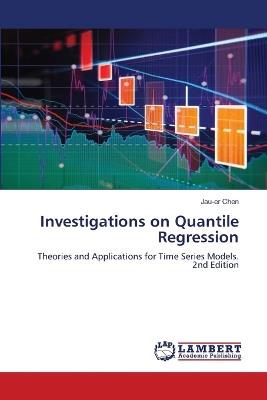 Investigations on Quantile Regression - Jau-Er Chen - cover