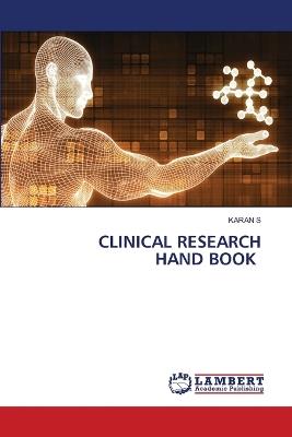 Clinical Research Hand Book - Karan S - cover