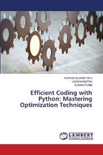 Efficient Coding with Python: Mastering Optimization Techniques