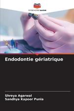 Endodontie g?riatrique