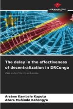 The delay in the effectiveness of decentralization in DRCongo