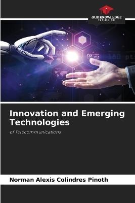 Innovation and Emerging Technologies - Norman Alexis Colindres Pinoth - cover