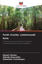 For?t vivante, communaut? forte