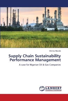 Supply Chain Sustainability Performance Management - Obinna Nwodo - cover