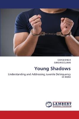 Young Shadows - Gargi Singh,Sakshi Solanki - cover